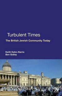 Cover image for Turbulent Times: The British Jewish Community Today