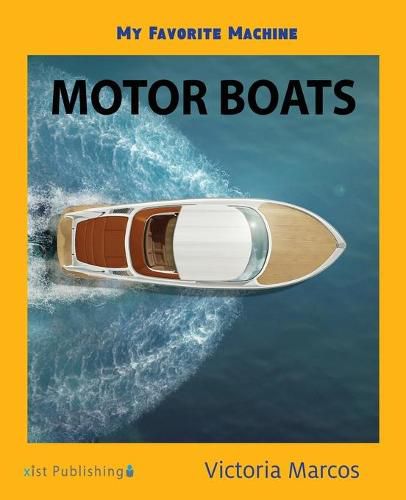 Cover image for My Favorite Machine: Motor Boats