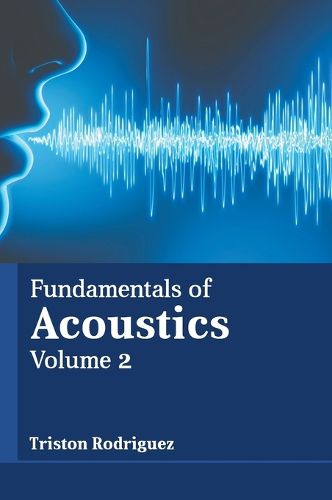 Cover image for Fundamentals of Acoustics: Volume 2