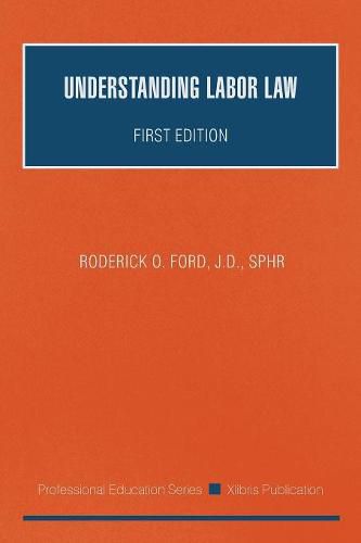 Cover image for Understanding Labor Law: First Edition