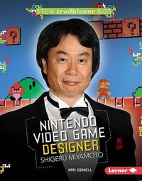 Cover image for Nintendo Video Game Designer Shigeru Miyamoto