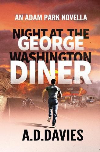 Cover image for Night at the George Washington Diner: An Adam Park Novella