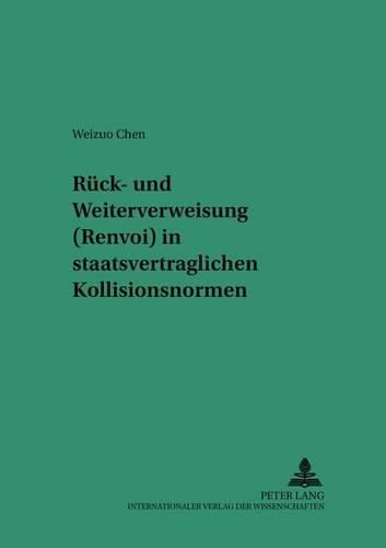 Cover image for Rueck- Und Weiterverweisung (Renvoi) in Staatsvertraglichen Kollisionsnormen