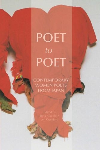 Cover image for Poet to Poet: Contemporary Women Poets from Japan