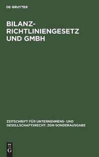 Cover image for Bilanzrichtliniengesetz und GmbH