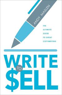 Cover image for Write to Sell: The Ultimate Guide to Copywriting