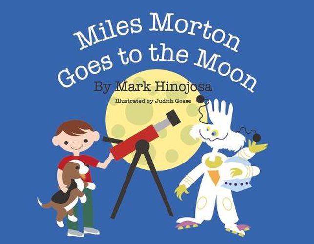 Miles Morton Goes To The Moon