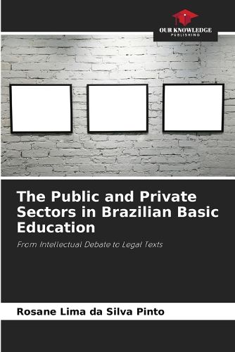 Cover image for The Public and Private Sectors in Brazilian Basic Education