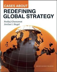 Cover image for Cases about Redefining Global Strategy