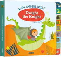 Cover image for What Happens Next? Dwight the Knight