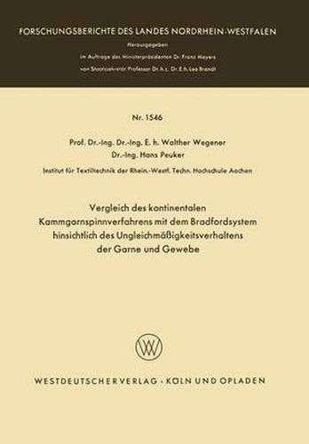 Cover image for Vergleich Des Kontinentalen Kammgarnspinnverfahrens Mit Dem Bradfordsystem Hinsichtlich Des Ungleichmassigkeitsverhaltens Der Garne Und Gewebe