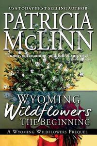 Cover image for Wyoming Wildflowers: The Beginning