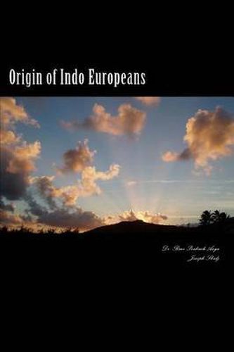 Cover image for Origin of Indo Europeans: A Study of Origin and Expansion of Humankind on the Globe