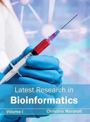 Cover image for Latest Research in Bioinformatics: Volume I