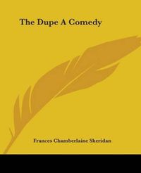 Cover image for The Dupe A Comedy
