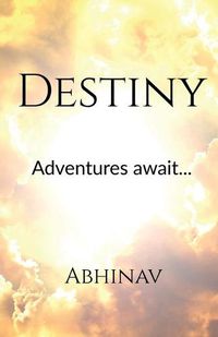 Cover image for Destiny: Adventures Await...