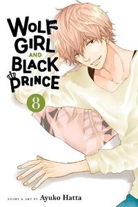 Cover image for Wolf Girl and Black Prince, Vol. 8