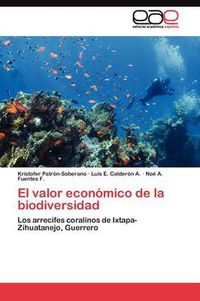 Cover image for El valor economico de la biodiversidad