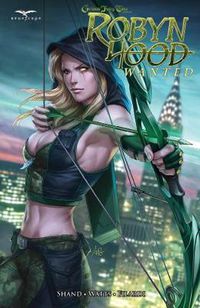 Cover image for Grimm Fairy Tales: Robyn Hood: Wanted