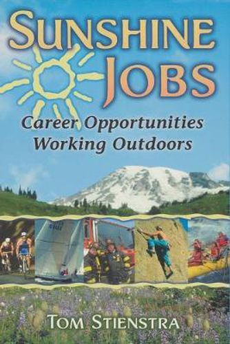 Cover image for Sunshine Jobs: Career Opportunities Working Outdoors