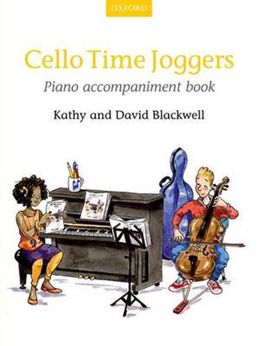 Cello Time Joggers Piano Accompaniment Book: Cello Time