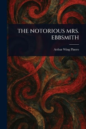 Cover image for The Notorious Mrs. Ebbsmith