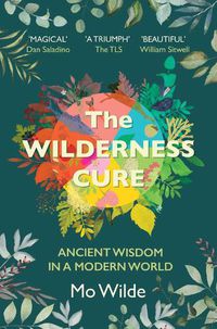 Cover image for The Wilderness Cure