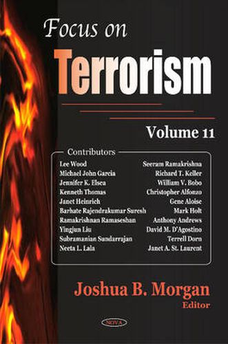 Cover image for Focus on Terrorism: Volume 11