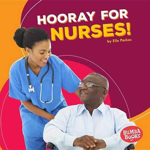 Cover image for Hooray for Nurses!