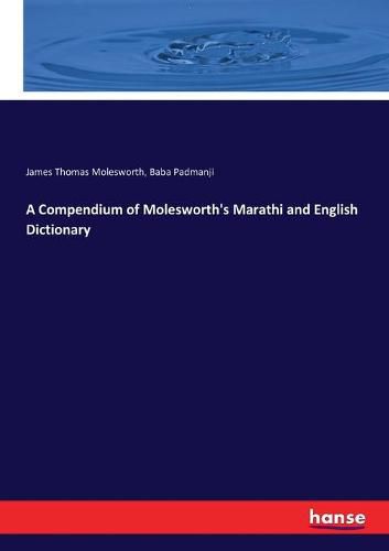 Cover image for A Compendium of Molesworth's Marathi and English Dictionary