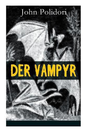 Cover image for Der Vampyr: Die erste Vampirerzahlung der Weltliteratur (Horror-Klassiker)