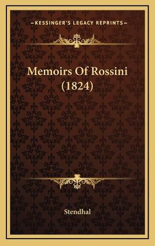 Memoirs of Rossini (1824)