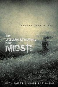 Cover image for The woman standing in the midst!