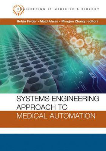 Cover image for Systems Engineering Approach to Medical Automation