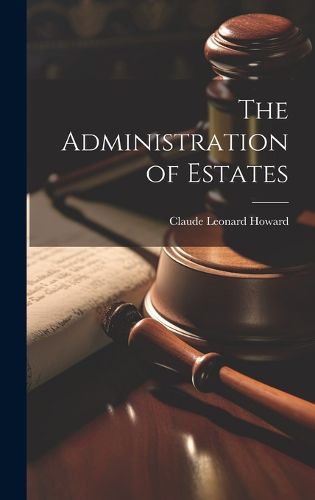 Cover image for The Administration of Estates
