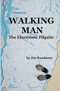 Cover image for Walking Man: The Electronic Pilgrim