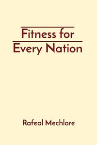 Cover image for Fitness for Every Nation