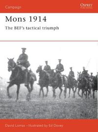 Cover image for Mons 1914: The BEF's Tactical Triumph