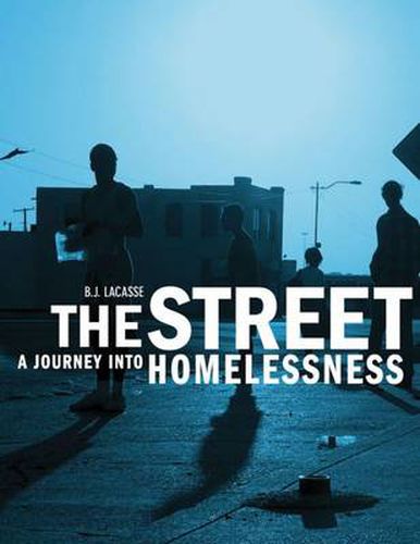 Cover image for The Street: A Journey into Homelessness