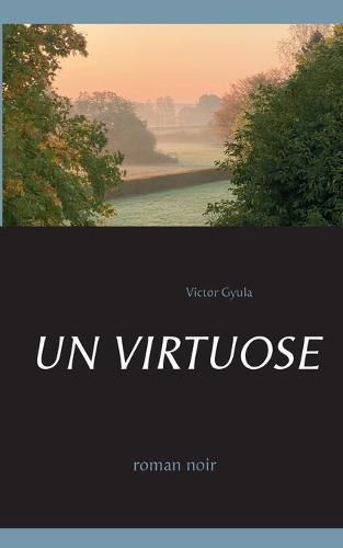 Cover image for Un Virtuose