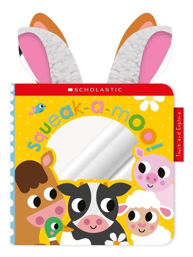 Cover image for Squeak-A-Moo: Scholastic Early Learners (Touch and Explore)