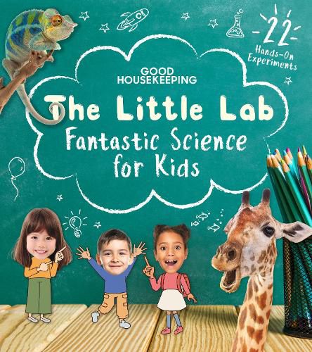 Cover image for Good Housekeeping The Little Lab: Fantastic Science for Kids