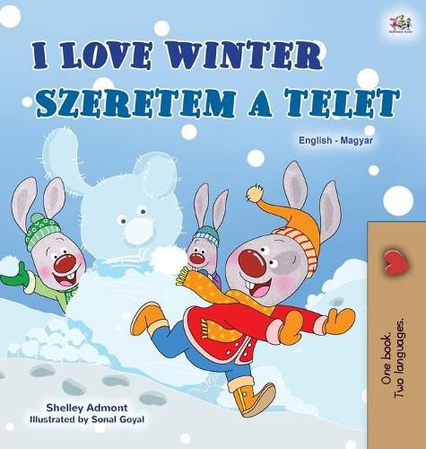 I Love Winter (English Hungarian Bilingual Children's Book)