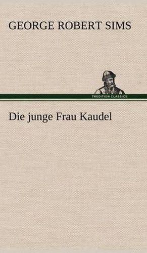 Die Junge Frau Kaudel