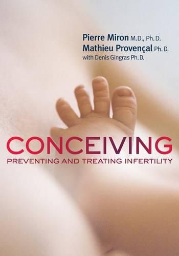 Cover image for Conceiving: Preventing and Treating Infertility