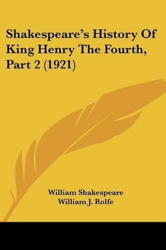 Cover image for Shakespeare's History of King Henry the Fourth, Part 2 (1921)