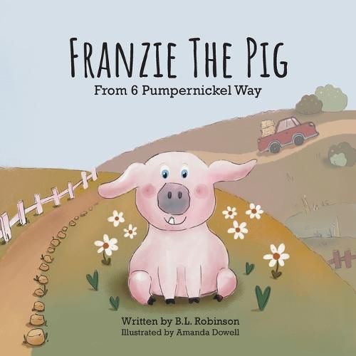 Cover image for Franzie the Pig From 6 Pumpernickel Way