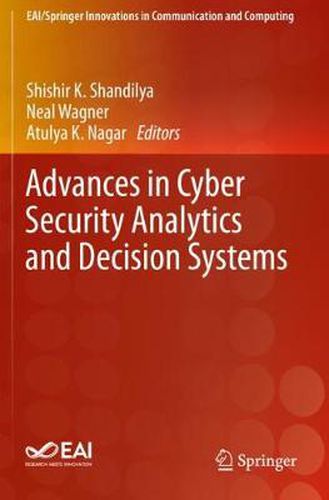 Cover image for Advances in Cyber Security Analytics and Decision Systems