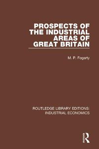 Cover image for Prospects of the Industrial Areas of Great Britain