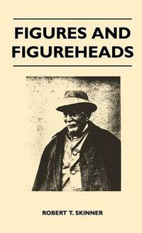 Cover image for Figures And Figureheads